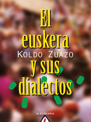 cover image of El euskera y sus dialectos